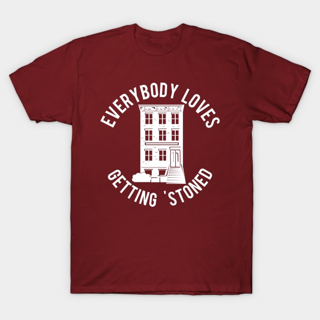 Getting Brownstoned T-Shirt by PopCultureShirts